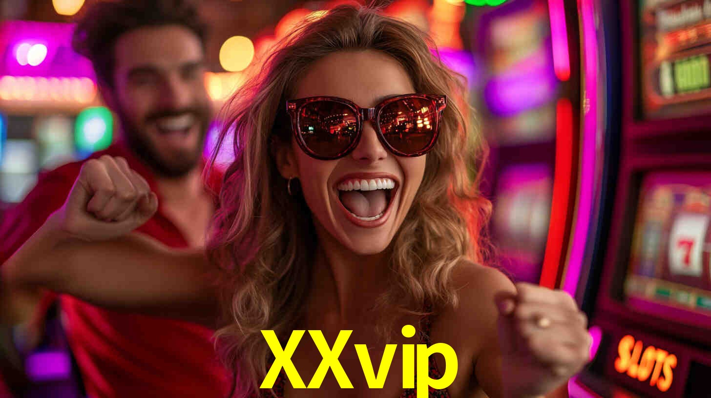 Descubra o Programa VIP da XXvip: Vantagens Exclusivas para Jogadores